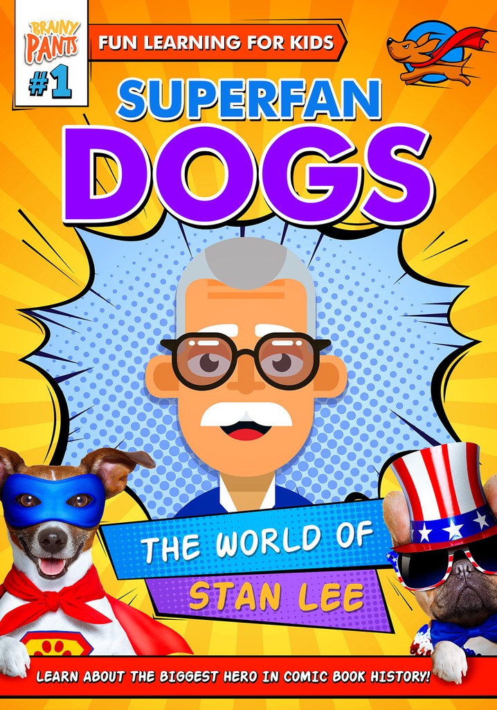 Superfan Dogs The World Of Stan Lee online